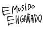 EMOSIDO_ENGAÑADO